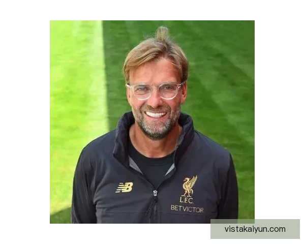 克洛普防守层次逐渐稳定，球队保持竞争力增强趋势